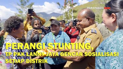 Perangi Stunting, TP PKK Lanny Jaya Gencar Sosialisasi ke setiap Distrik