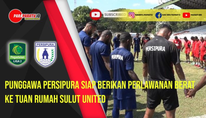 Punggawa Persipura Siap berikan perlawanan Berat ke Tuan Rumah Sulut United