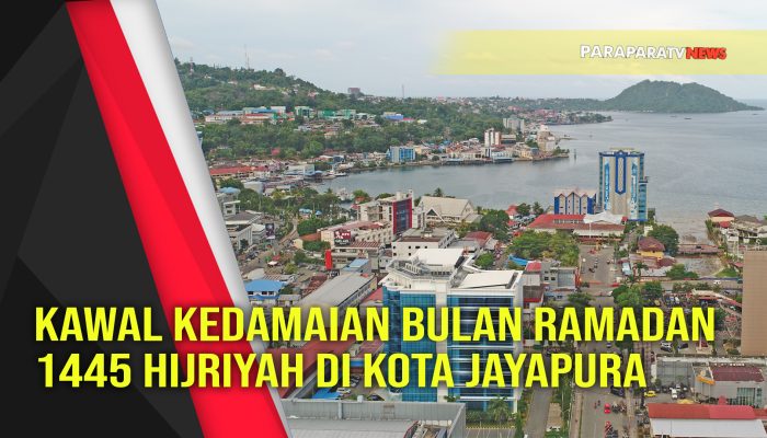 Kawal Kedamaian Bulan Ramadan 1445 Hijriyah di Kota Jayapura