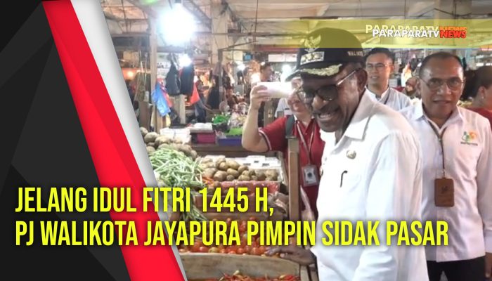 Jelang Idul Fitri 1445 H, PJ Walikota Jayapura Pimpin Sidak Pasar