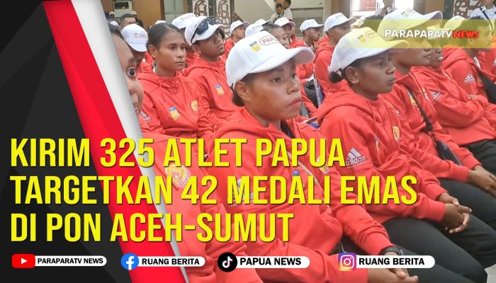 Kirim 325 Atlit, Papua Targetkan 42 Medali Emas Di PON Aceh-Sumut