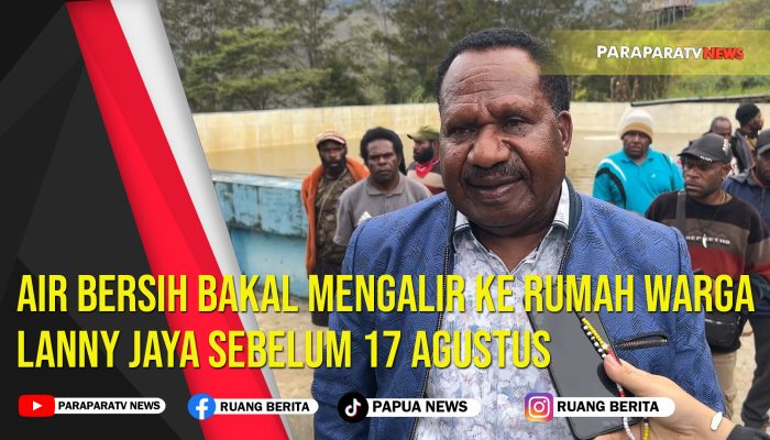 Air Bersih Bakal Mengalir ke Rumah Warga Lanny Jaya Sebelum 17 Agustus
