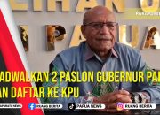 Di Jadwalkan 2 Paslon Gubernur Papua Akan Daftar Ke KPU