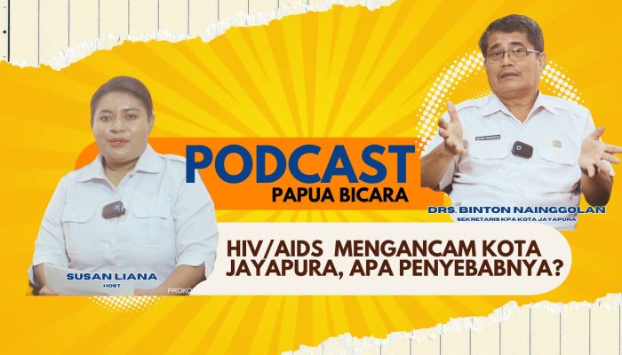 HIV /AIDS Mengancam Kota Jayapura, Apa Penyebanya ?