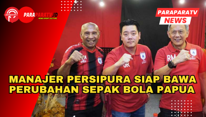 Manajer Persipura Siap Bawa Perubahan Sepak Bola Papua