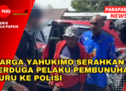 Warga Yahukimo Serahkan Terduga Pelaku Pembunuhan Guru ke Polisi