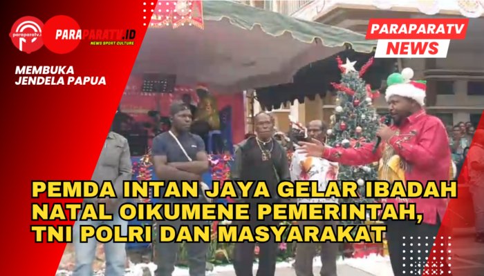 Pemda Intan Jaya Gelar Ibadah Natal Oikumene Pemerintah, TNI POLRI dan Masyarakat