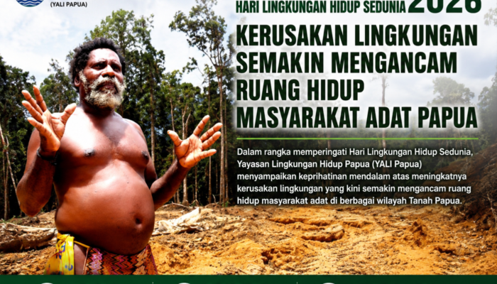 ‎Refleksi Hari Lingkungan Hidup Sedunia 2026: Kerusakan Lingkungan Semakin Mengancam Ruang Hidup Masyarakat Adat Papua‎
